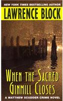 When the Sacred Ginmill Closes