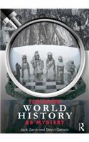 Teaching World History as Mystery