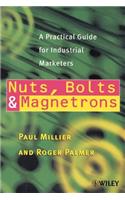 Nuts, Bolts and Magnetrons