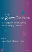 An Exaltation of Forms: Contemporary Poets Celebrate the Diversity of Their Art(English)