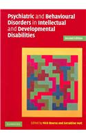 Psychiatric and Behavioural Disorders in Intellectual and Developmental Disabilites