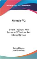 Memoir V2: Select Thoughts And Sermons Of The Late Rev. Edward Payson(English)