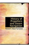 History of Propellers and Steam Navigation