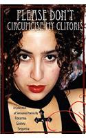 Please Don't Circumcise My Clitoris