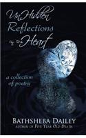 Unhidden Reflections of the Heart