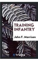 Training Infantry