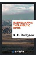 Hahnemann's Therapeutic Hints