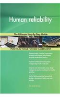 Human reliability The Ultimate Step-By-Step Guide