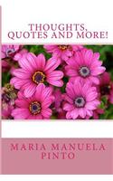 Thoughts, Quotes and More!