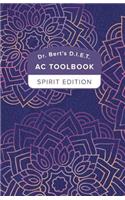 Dr. Bert's D.I.E.T. AC Toolbook: Spirit Edition