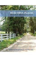 Beautiful Places, Monticello & Jefferson County Florida