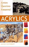 Acrylics (Artists' Questions Answered) Paperback â€“ 1 January 2004