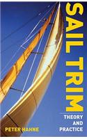 Sail Trim: Theory Practice Paperback â€“ 1 January 2005