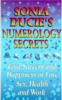 Sonia Ducie's Numerology Secrets