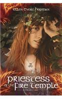 Priestess of the Fire Temple: A Druid's Tale