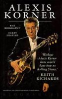 Alexis Korner: The Biography