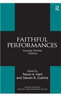 Faithful Performances