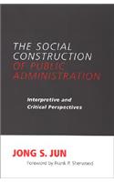 The Social Construction of Public Administration