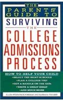 The Parents' Guide to Surviving the College Admissions Process