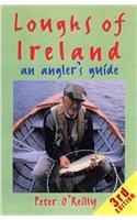 Loughs of Ireland: an Angler'S