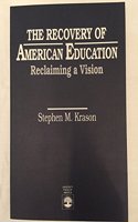 The Recovery of American Education