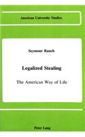 Legalized Stealing
