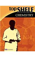 Top Shelf: Chemistry