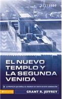 El Nuevo Templo Y La Segunda Venida
