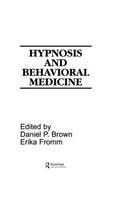 Hypnosis and Behavioral Medicine