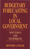 Budgetary Forecasting in Local Government