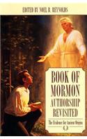 Book of Mormon Authorship Revisited: The Evidence for Ancient Origins