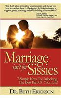 Marriage Isn't for Sissies
