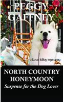 North Country Honeymoon: A Kate Killoy Mystery