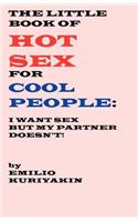 Little Book of Hot Sex For Cool People