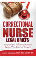 Correctional Nurse Legal Briefs