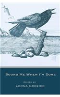 Sound Me When I'm Done