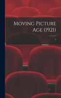 Moving Picture Age (1921); 4