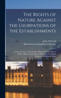 Rights of Nature Against the Usurpations of the Establishments