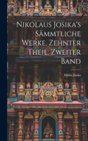Nikolaus Josika's Sämmtliche Werke, zehnter Theil, zweiter Band