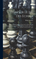 Essai Sur Le Jeu Des Echecs