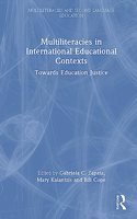Multiliteracies in International Educational Contexts