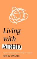 Living Life with ADHD