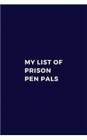 My List Of Prison Pen Pals