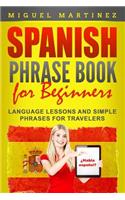 Spanish Phrase Book for Beginners