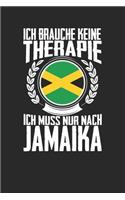 Ich brauche keine Therapie ich muss nur nach Jamaika