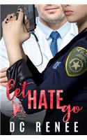 Let Hate Go