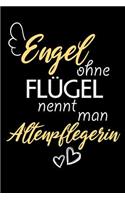 Engel Ohne Flügel Nennt Man Altenpflegerin