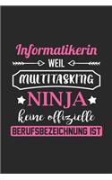 Informatikerin Weil Multitasking Ninja Keine Berufsbezeichnung Ist