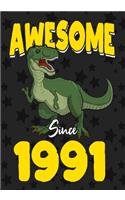 Awesome Since 1991: Happy 29th Birthday, Blank Lined Journal, Notebook, perfect gift for boys and girls for birthday or christmas or any occasion