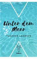 Unter dem Meer - Taucher Logbuch